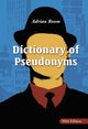 Book cover of: Dictionary of Pseudonyms. By: Adrian Room