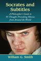 Book cover of: Socrates and Subtitles. By: William G. Smith
