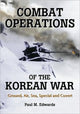 Book cover of: Combat Operations of the Korean War. By: Paul M. Edwards