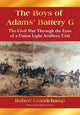 Book cover of: Boys of Adams' Battery G. By: Robert Grandchamp