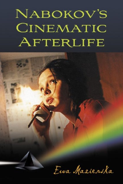 Book cover of: Nabokov's Cinematic Afterlife. By: Ewa Mazierska