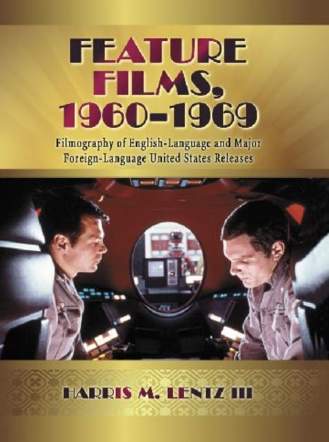 Book cover of: Feature Films, 1960-1969. By: Harris M. Lentz