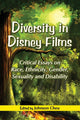 Book cover of: Diversity in Disney Films. By: Johnson Cheu