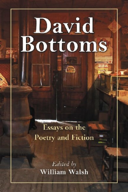 Book cover of: David Bottoms. By: Walsh, William J.