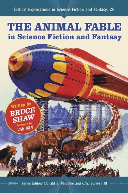 Book cover of: Animal Fable in Science Fiction and Fantasy. By: Bruce Shaw