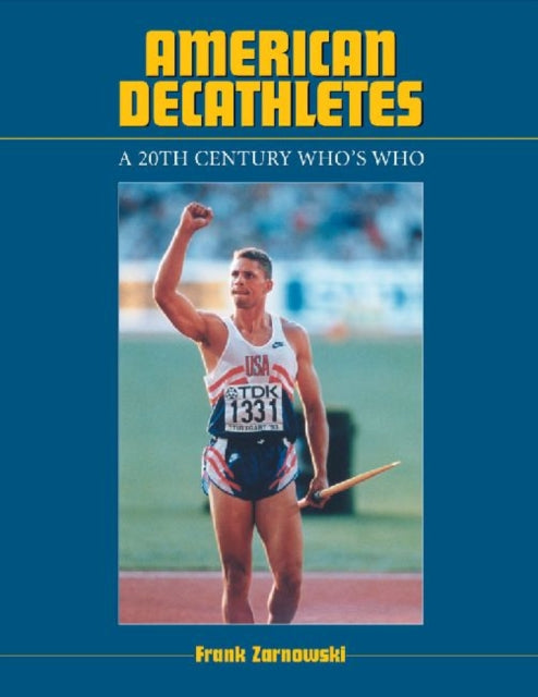 Book cover of: American Decathletes. By: Frank Zarnowski