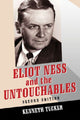 Book cover of: Eliot Ness and the Untouchables. By: Kenneth Tucker