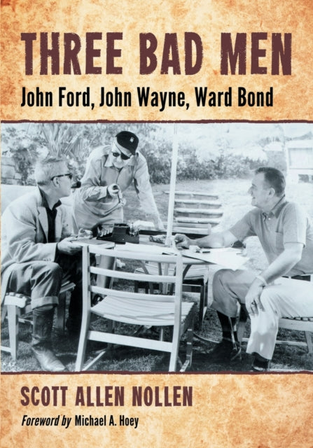 Book cover of: Three Bad Men. By: Scott Allen Nollen