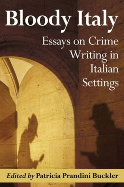 Book cover of: Bloody Italy. By: Patricia Prandini Buckler
