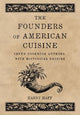 Book cover of: Founders of American Cuisine. By: Harry Haff