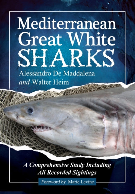 Book cover of: Mediterranean Great White Sharks. By: Alessandro De Maddalena
