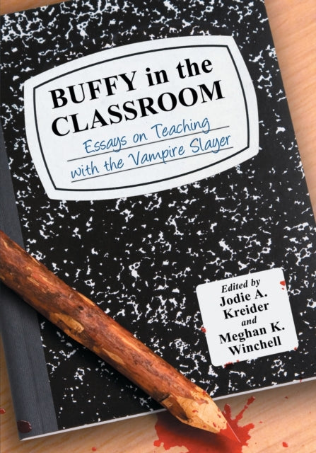 Book cover of: Buffy in the Classroom