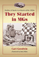 Book cover of: They Started in MGs. By: Carl Goodwin
