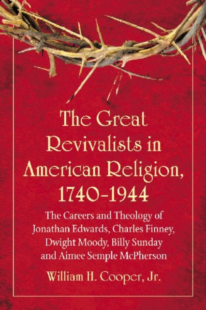 Book cover of: Great Revivalists in American Religion. By: Cooper, William H.