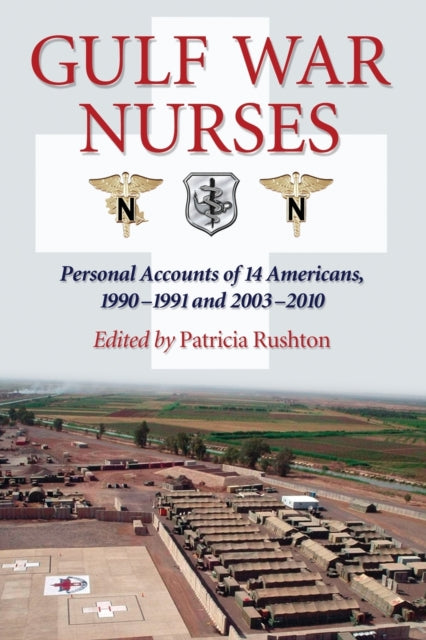 Book cover of: Gulf War Nurses. By: Patricia Rushton