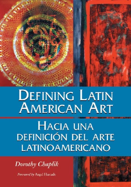 Book cover of: Defining Latin American Art / Hacia una definicion del arte latinoamericano