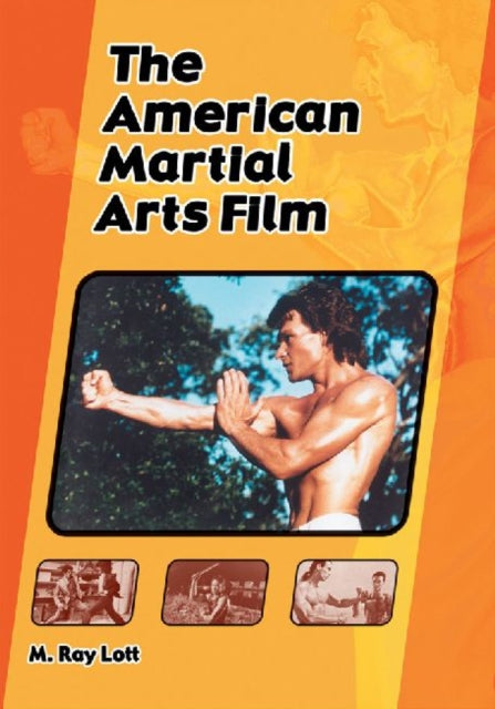 Book cover of: American Martial Arts Film. By: M. Ray Lott