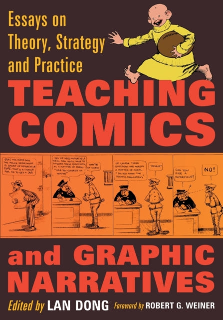Book cover of: Teaching Comics and Graphic Narratives. By: Lan Dong