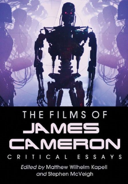 Book cover of: Films of James Cameron. By: Matthew Kapell