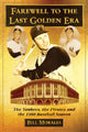Book cover of: Farewell to the Last Golden Era. By: Rubil Morales