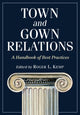 Book cover of: Town and Gown Relations. By: Roger L. Kemp