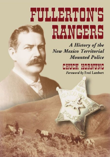 Book cover of: Fullerton's Rangers. By: Chuck Hornung