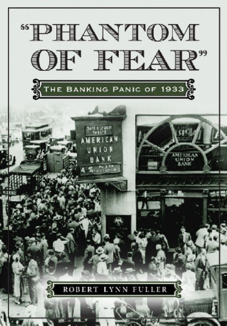 Book cover of: "Phantom of Fear". By: Robert Lynn Fuller
