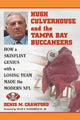 Book cover of: Hugh Culverhouse and the Tampa Bay Buccaneers. By: Denis M. Crawford