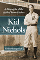 Book cover of: Kid Nichols