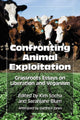 Book cover of: Confronting Animal Exploitation