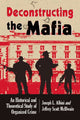 Book cover of: Deconstructing Organized Crime
