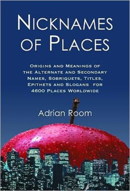 Book cover of: Nicknames of Places. By: Adrian Room