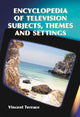 Book cover of: Encyclopedia of Television Subjects, Themes and Settings. By: Vincent Terrace