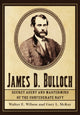 Book cover of: James D. Bulloch. By: Walter E. Wilson