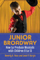 Book cover of: Junior Broadway. By: Beverly B. Ross