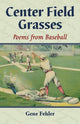 Book cover of: Center Field Grasses