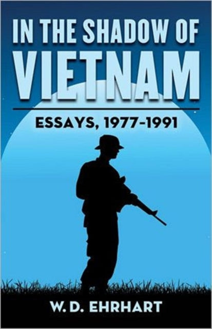 Book cover of: In the Shadow of Vietnam. By: W. D. Ehrhart