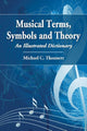 Book cover of: Musical Terms, Symbols and Theory. By: Michael C. Thomsett