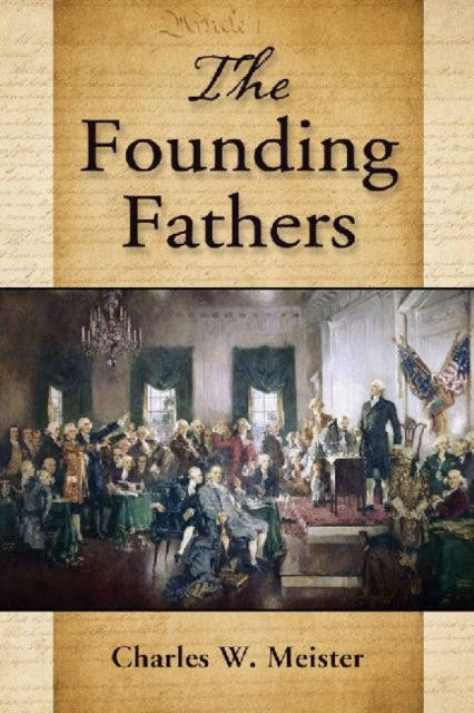 Book cover of: Founding Fathers. By: Charles W. Meister