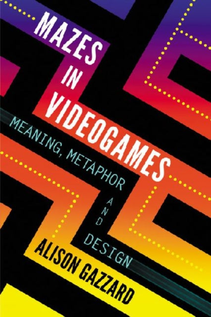 Book cover of: Mazes in Videogames