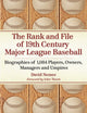 Book cover of: Rank and File of 19th Century Major League Baseball. By: David Nemec