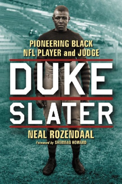 Book cover of: Duke Slater. By: Neal Rozendaal