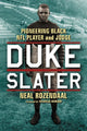 Book cover of: Duke Slater. By: Neal Rozendaal