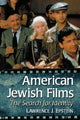 Book cover of: American Jewish Films. By: Lawrence J. Epstein