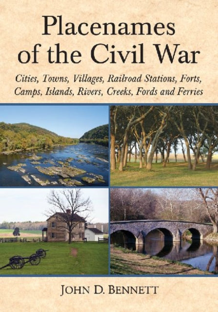 Book cover of: Placenames of the Civil War. By: Bennett, J. D.