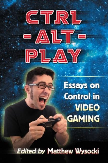 Book cover of: Ctrl-Alt-Play