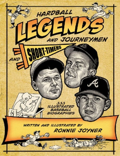 Book cover of: Hardball Legends and Journeymen and Short-Timers. By: Ronnie Joyner
