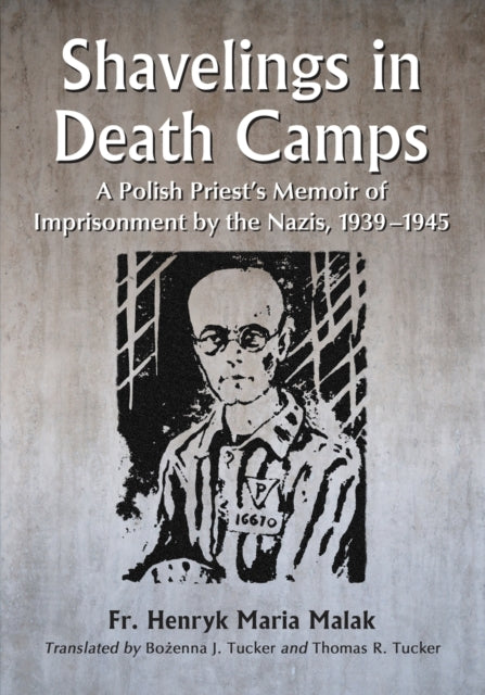 Book cover of: Shavelings in Death Camps. By: Henry M. Malak