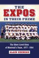 Book cover of: Expos in Their Prime