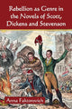 Book cover of: Rebellion as Genre in the Novels of Scott, Dickens and Stevenson